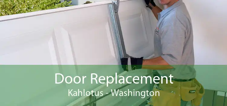Door Replacement Kahlotus - Washington