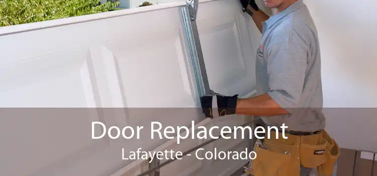 Door Replacement Lafayette - Colorado