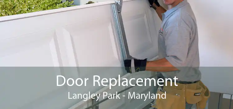 Door Replacement Langley Park - Maryland