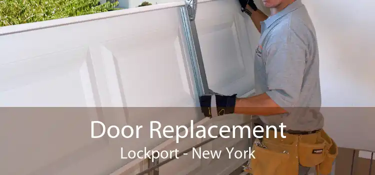 Door Replacement Lockport - New York
