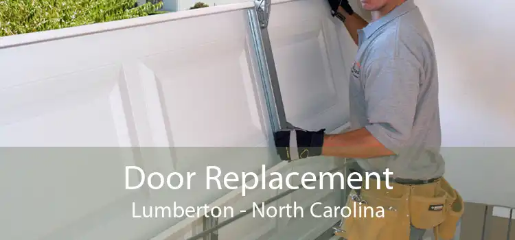 Door Replacement Lumberton - North Carolina