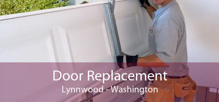 Door Replacement Lynnwood - Washington