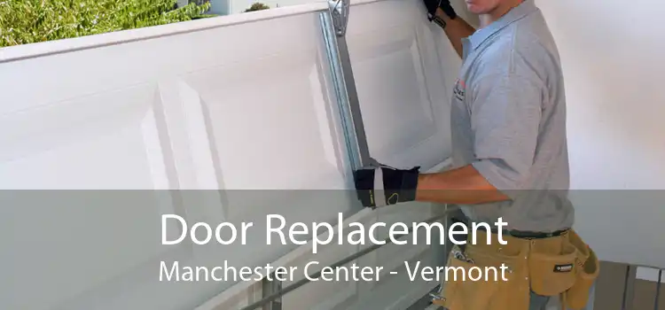 Door Replacement Manchester Center - Vermont