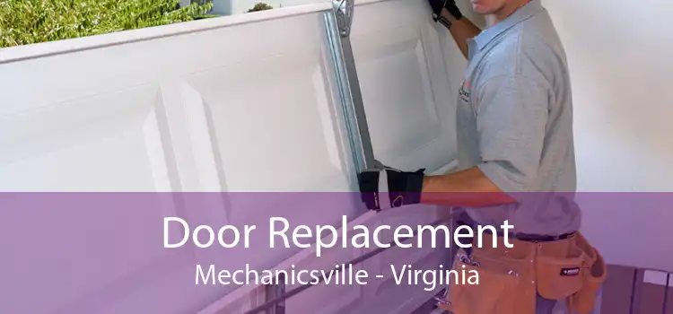 Door Replacement Mechanicsville - Virginia