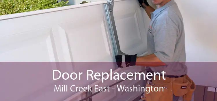 Door Replacement Mill Creek East - Washington