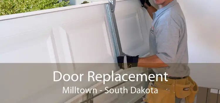 Door Replacement Milltown - South Dakota