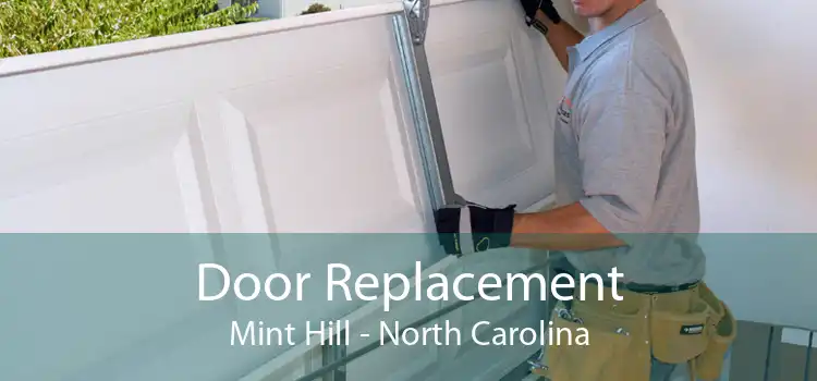 Door Replacement Mint Hill - North Carolina