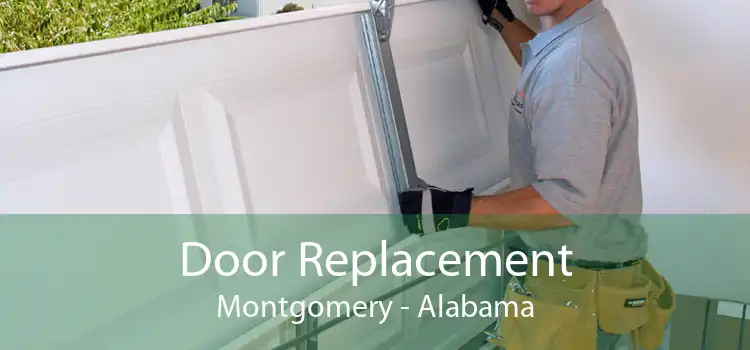 Door Replacement Montgomery - Alabama