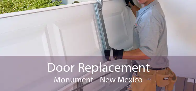 Door Replacement Monument - New Mexico