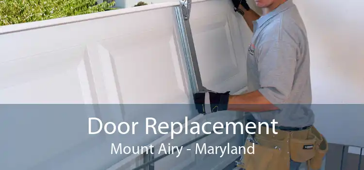 Door Replacement Mount Airy - Maryland