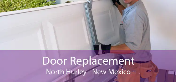 Door Replacement North Hurley - New Mexico