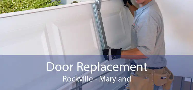 Door Replacement Rockville - Maryland