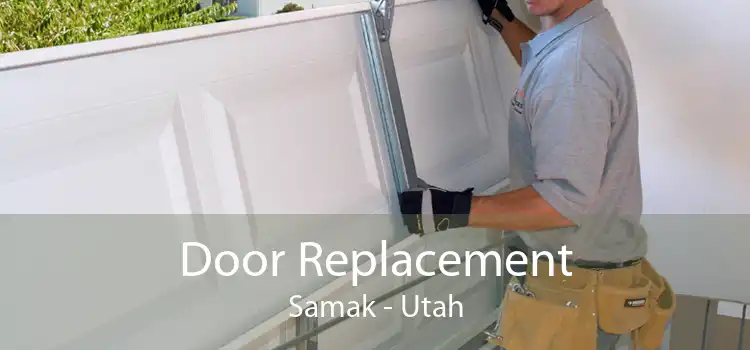 Door Replacement Samak - Utah