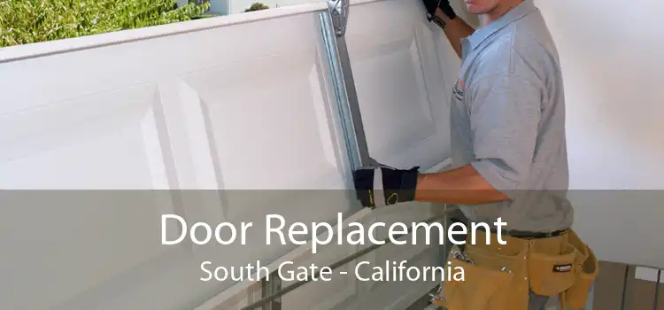 Door Replacement South Gate - California
