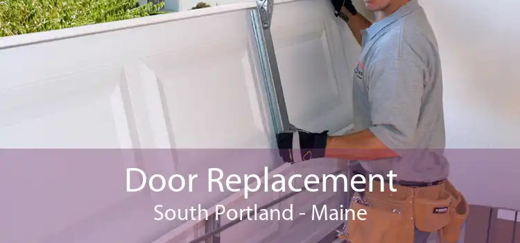 Door Replacement South Portland - Maine