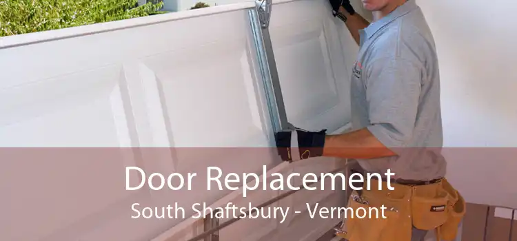 Door Replacement South Shaftsbury - Vermont
