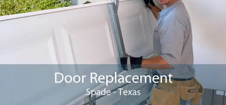 Door Replacement Spade - Texas