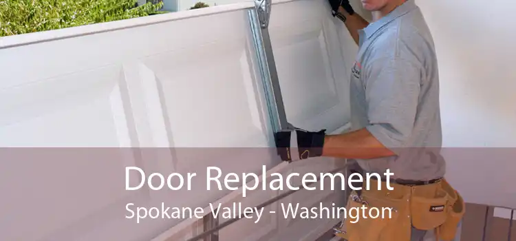 Door Replacement Spokane Valley - Washington