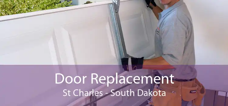 Door Replacement St Charles - South Dakota