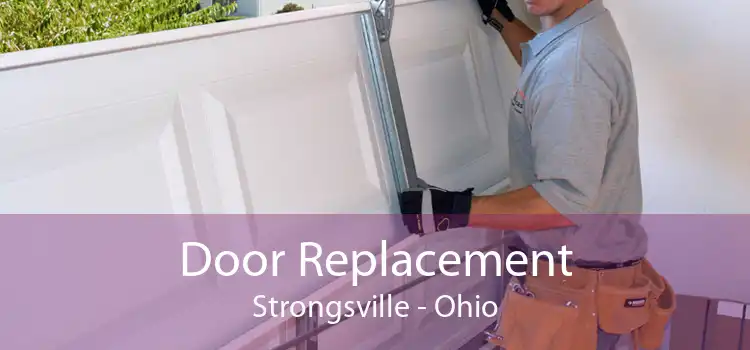 Door Replacement Strongsville - Ohio