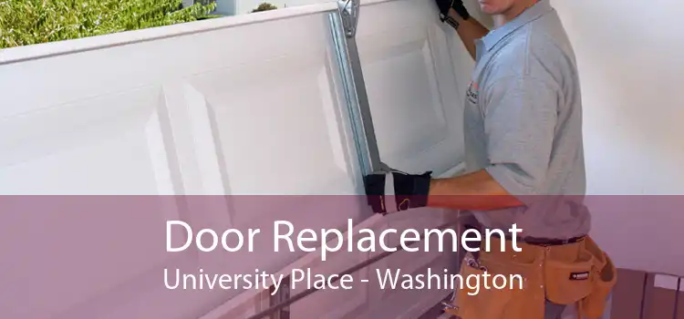 Door Replacement University Place - Washington