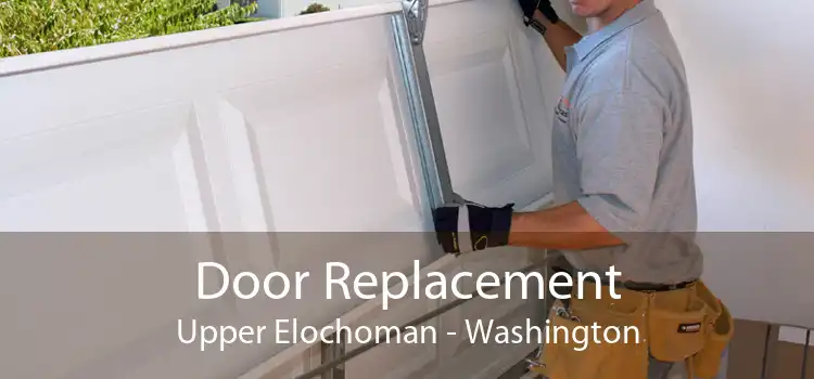 Door Replacement Upper Elochoman - Washington