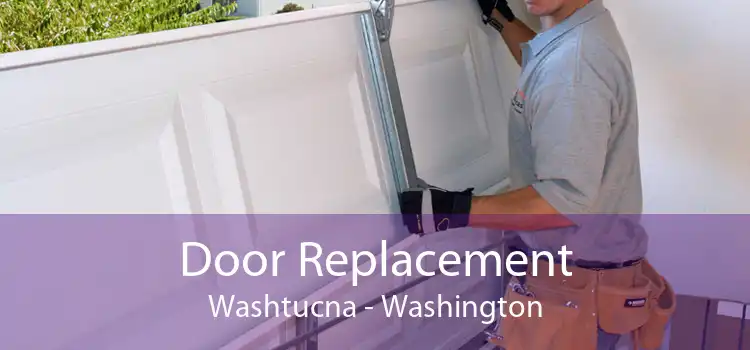 Door Replacement Washtucna - Washington