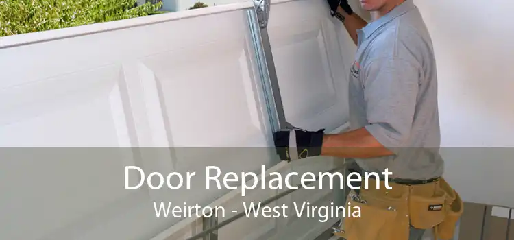 Door Replacement Weirton - West Virginia