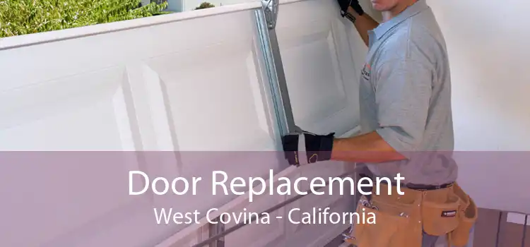 Door Replacement West Covina - California