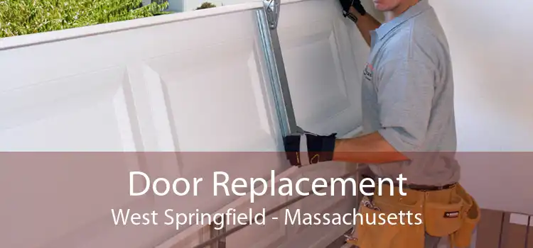 Door Replacement West Springfield - Massachusetts