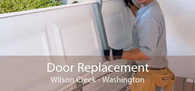 Door Replacement Wilson Creek - Washington