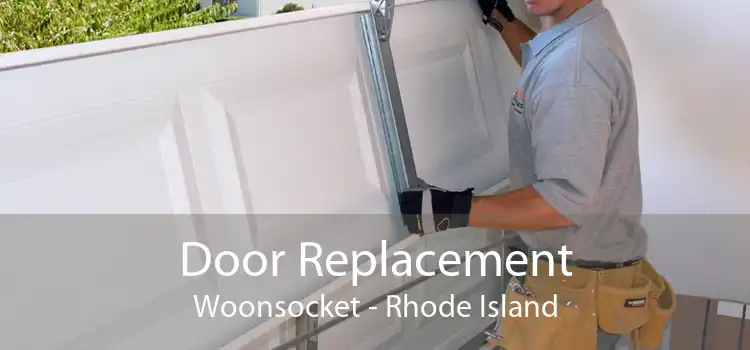 Door Replacement Woonsocket - Rhode Island