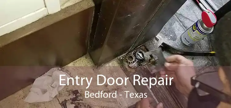 Entry Door Repair Bedford - Texas