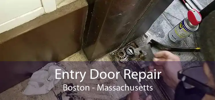 Entry Door Repair Boston - Massachusetts