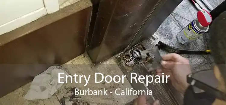 Entry Door Repair Burbank - California