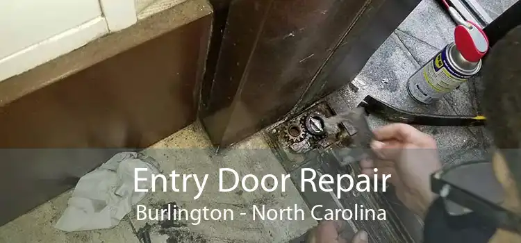 Entry Door Repair Burlington - North Carolina