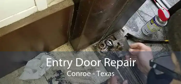 Entry Door Repair Conroe - Texas