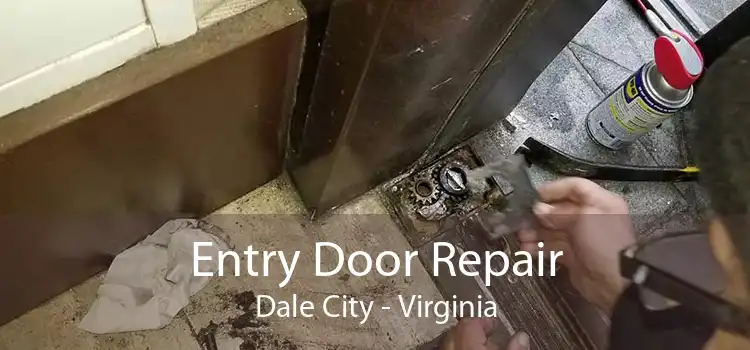 Entry Door Repair Dale City - Virginia