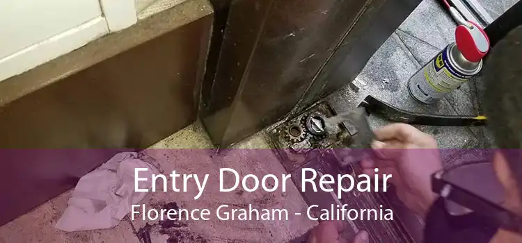 Entry Door Repair Florence Graham - California