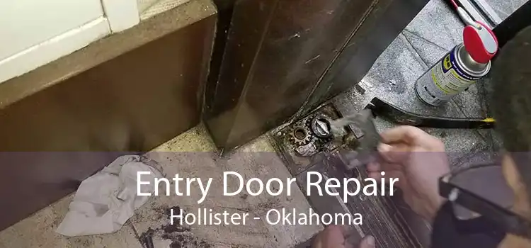 Entry Door Repair Hollister - Oklahoma