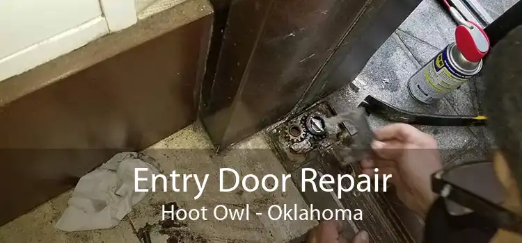 Entry Door Repair Hoot Owl - Oklahoma