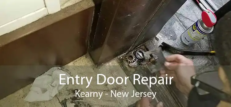 Entry Door Repair Kearny - New Jersey