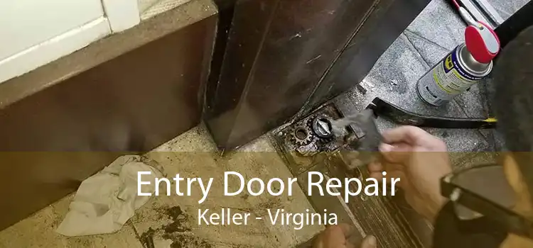 Entry Door Repair Keller - Virginia