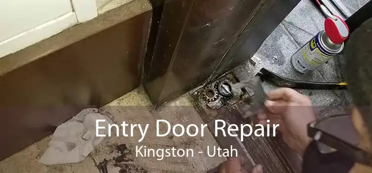 Entry Door Repair Kingston - Utah