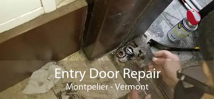 Entry Door Repair Montpelier - Vermont