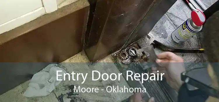 Entry Door Repair Moore - Oklahoma