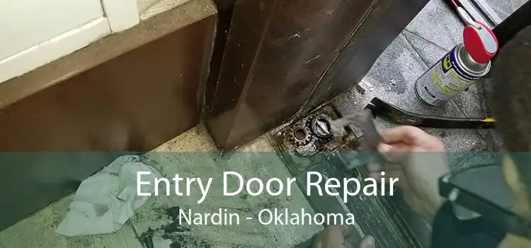 Entry Door Repair Nardin - Oklahoma