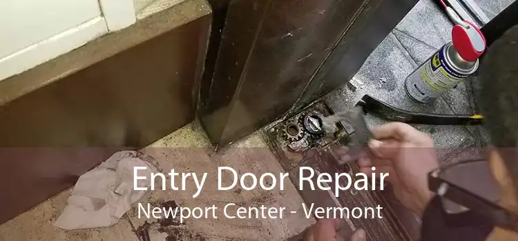 Entry Door Repair Newport Center - Vermont