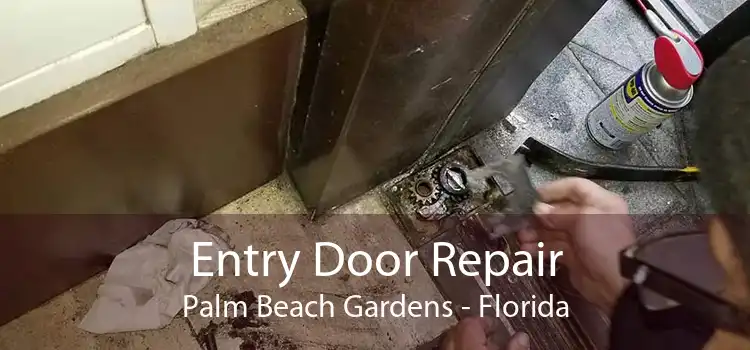 Entry Door Repair Palm Beach Gardens - Florida