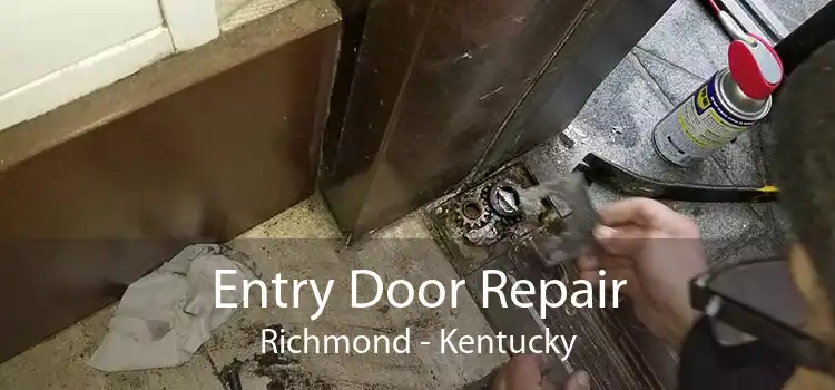 Entry Door Repair Richmond - Kentucky